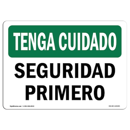 SIGNMISSION OSHA BE CAREFUL Sign, Spanish, 24in X 18in Aluminum, 18" H, 24" W, Landscape, Spanish OS-BC-A-1824-L-10045